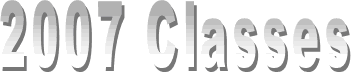 2007 Classes